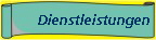 Dienstleistungen