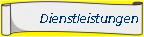 Dienstleistungen
